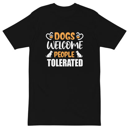 Dogs Wlcome Tee Shirt