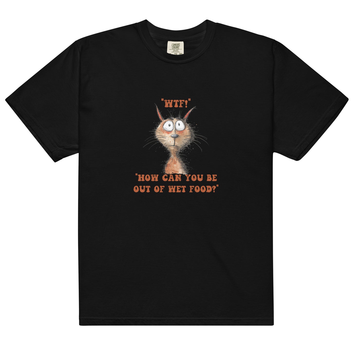 Out Of Wet Food Cat Owner Tee