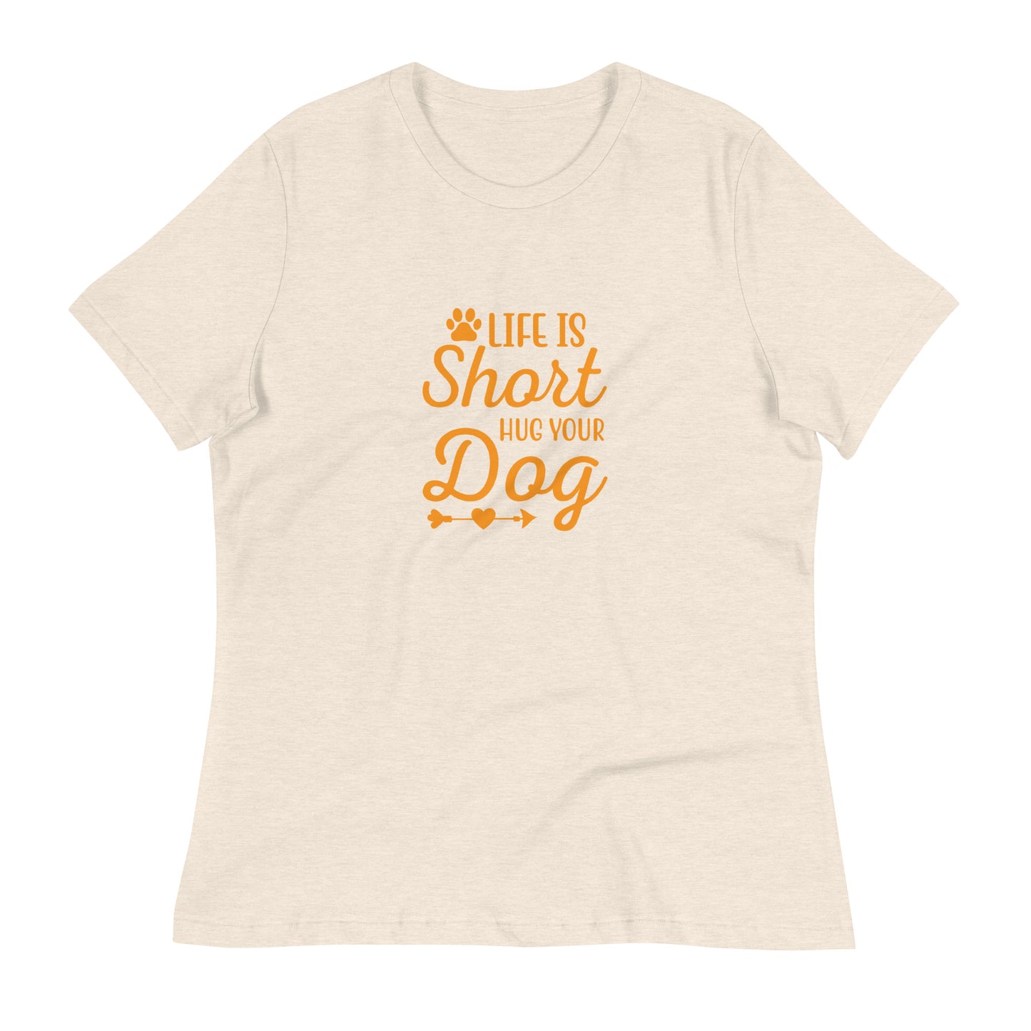 Hug Your Dog Women's Tee Shirt